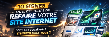 10 signes qu’il est temps de refaire votre site internet